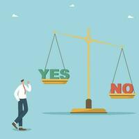 Making right and wrong business decisions, choosing alternative or choosing yes or no, pros and cons, moral choice concept, rational thinking, thinking businessman next to scales on which yes and no. vector