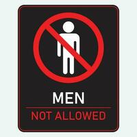 Men not allowed vector