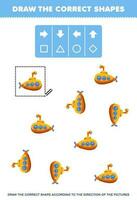 Education game for children draw the correct shape according to the direction of cute cartoon submarine pictures printable transportation worksheet vector