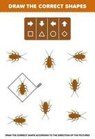 Education game for children draw the correct shape according to the direction of cute cartoon cockroach pictures printable bug worksheet vector