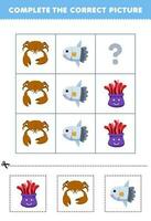 Education game for children to choose and complete the correct picture of a cute cartoon anemone crab or sunfish printable underwater worksheet vector