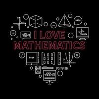 I Love Mathematics vector line heart shaped banner - Math concept illustration