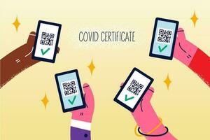 Hands of diverse people with smartphones show covid-19 certificates on screen. Men and women demonstrate corona virus vaccination passports of cellphone. Corona vaccine. Vector illustration.