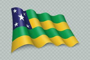 3D Realistic waving Flag of Sergipe is a state of Brazil vector