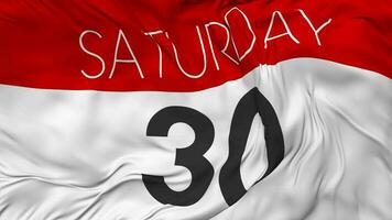 Thirtieth, 30th Saturday Date Seamless Looping Background, Looped Cloth Waving Slow Motion, 3D Rendering video