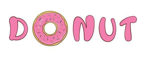 The DONUT lettering with a pink donut instead of the letter O vector