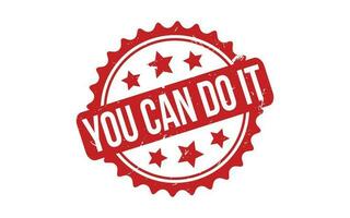 You Can Do It rubber grunge stamp seal vector