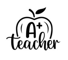 Teacher day quotes lettering school sayings typography back to school teacher student book heart monogram sign shirt quote vector