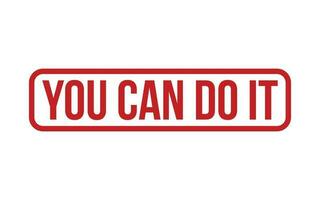 You Can Do It Rubber Stamp Seal Vector