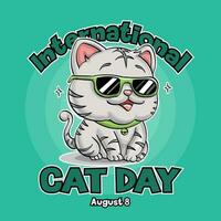linda gato con Gafas de sol dibujos animados ilustración para internacional gato día celebracion bandera vector