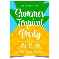 Summer tropical and exotic party invitation banner or poster with pineapple on the background. Vector illustration design for summer vacation and holiday entertainment with friends and family.