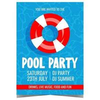 Pool party vector illustration for summer vacation to enjoy relaxing in the swimming pool. Invitation leaflet or flyer, banner or poster with inflatable red-white swim ring on the glittering water.