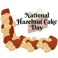 National Hazelnut Cake Day, idea for poster, banner, flyer or menu design vector