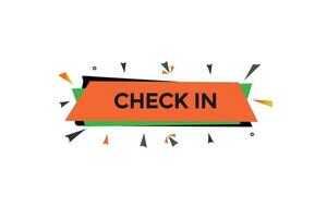 check in customize  vectors, sign, level bubble speech check in vector