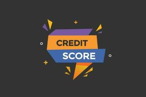 credit score customize  vectors, sign, level bubble speech credit score vector