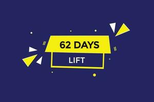 62 days, left countdown template,62   day countdown left banner label button eps 62 vector