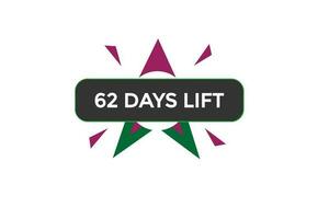 62 days, left countdown template,62   day countdown left banner label button eps 62 vector