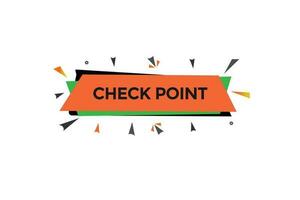 check point customize  vectors, sign, level bubble speech check point vector