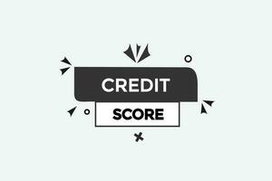 credit score customize  vectors, sign, level bubble speech credit score vector