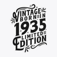 Vintage Born in 1935, Born in Vintage 1935 Birthday Celebration vector