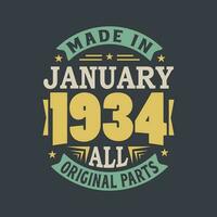 Born in January 1934 Retro Vintage Birthday, Made in January 1934 all original parts vector