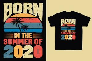 Born in the summer of 2020, born in summer 2020 vintage birthday quote vector