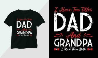 Father's Day T-shirt and apparel design concept. Vector print, typography, poster, emblem, festival