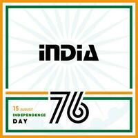 Seventy six 76 years India independence Day, 15 of August text in saffron characters  with india elements on color background vector