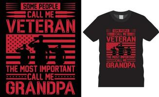 American Veteran typography t-shirt design vector template.Some people call me veteran the most important call me grandpa