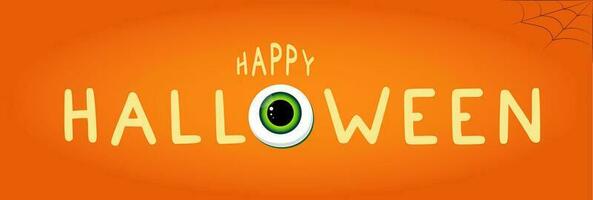 Happy Halloween lettering and a big eye instead of a letter and a spider web in the corner. Vector illustration with orange background