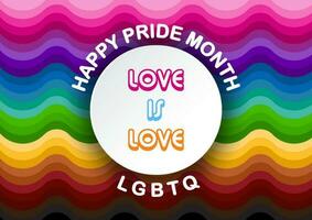 Slogan of love on white banner with wording of pride day and month on 7 colors bar of Pride flag background. Greeting card and poster of pride month in vector design.