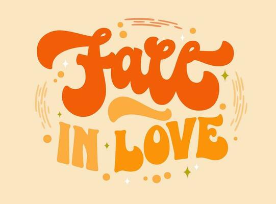 Fall in love - bright bold modern lettering quote illustration. Hand draw colorful 70s groovy lettering phrase. Autumn season trendy typography design for print, web, fashion purposes.