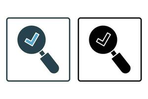 Find icon. Search, Magnifying glass with check mark. Solid icon style design. Simple vector design editable