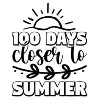 100 Days closer to summer vector
