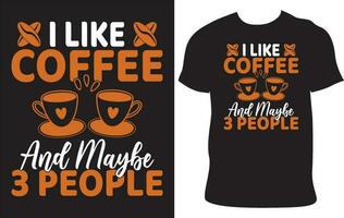 This funny coffee quote t-shirt designs is perfect for coffee lovers and people who just love coffee. This coffee designs is great gift idea for your friends, brother and family members. vector