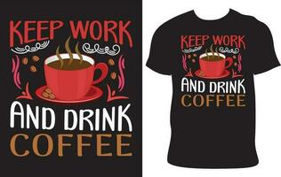 This funny coffee quote t-shirt designs is perfect for coffee lovers and people who just love coffee. This coffee designs is great gift idea for your friends, brother and family members. vector