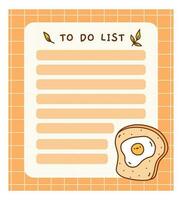 Cute to do list template with fried eggs. Kawaii and funny design of daily planner, schedule or checklist. Perfect for planning, memo, notes and self-organization. Vector hand-drawn illustration.