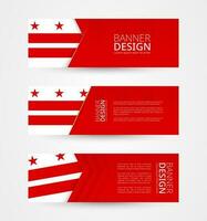 Set of three horizontal banners with flag of District of Columbia. Web banner design template in color of District of Columbia flag. vector