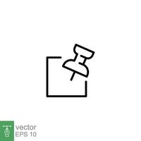 Nota papel con presionar el botón icono. sencillo contorno estilo. recordar, aviso, etiqueta, recordatorio pegatina clavado concepto. Delgado línea símbolo. vector ilustración aislado en blanco antecedentes. eps 10