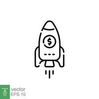 Business start-up rocket icon. Simple outline style. Money rocket space launch, dollar sign, growth concept. Thin line symbol. Vector illustration isolated on white background. EPS 10.