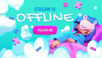 Cartoon offline stream banner, follow me button vector