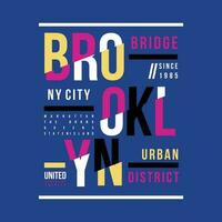 brooklyn graphic typography vector, t shirt design, illustration, good for casual style vector