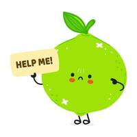 Sick Lime asks for help character. Vector hand drawn cartoon kawaii character illustration icon. Isolated on white background. Suffering unhealthy Lime character concept