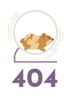 Cute hamster fast running in wheel error 404 flash message. Empty state ui design. Page not found popup cartoon image. Vector flat illustration concept on white background