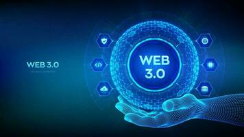 Web 3.0. New generation of the Internet abstract concept. Block chain decentralized technology. Digital communication, AI and virtual technology. Hexagonal grid sphere in wireframe hand. Vector. vector