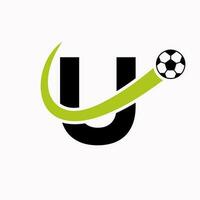 Initial Letter U Soccer Logo. Football Logo Concept With Moving Football Icon vector