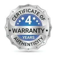 4 Years Warranty Glossy And Shiny Silver Metallic Badge Design, Label, Seal, 4 Years Certificate Of Authenticity, Four Years Warranty Badge Vector Illustration