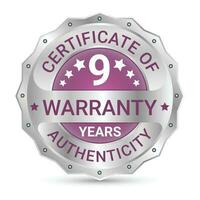 9 Years Warranty Glossy And Shiny Silver Metallic Badge Design, Label, Seal, 9 Years Certificate Of Authenticity, Nine Years Warranty Badge Vector Illustration