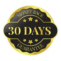 Glossy 30 Days Money Back Guarantee, Full Refund Guarantee, 100 Percent Refund Badge, Quality Assurance Badge, Reliability In Business And Services Online And Offline Design Element vector