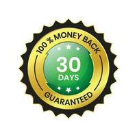 Glossy 30 Days Money Back Guarantee, Full Refund Guarantee, 100 Percent Refund Badge, Quality Assurance Badge, Reliability In Business And Services Online And Offline Design Element vector